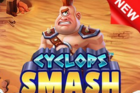 Cyclops Smash